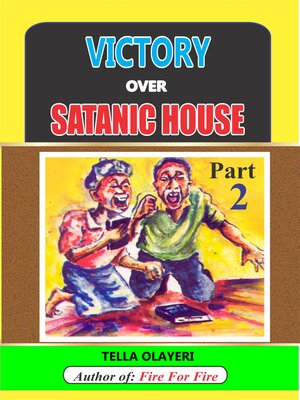 cover image of Victory over Satanic House Part Two